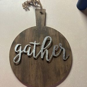 Gather Sign